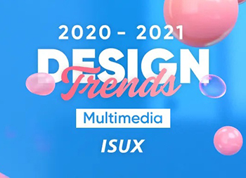 2020-2021設計趨勢報告：多媒體篇