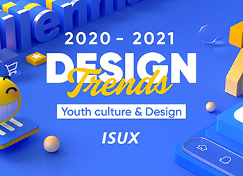 2020-2021设计趋势报告：年轻文化篇