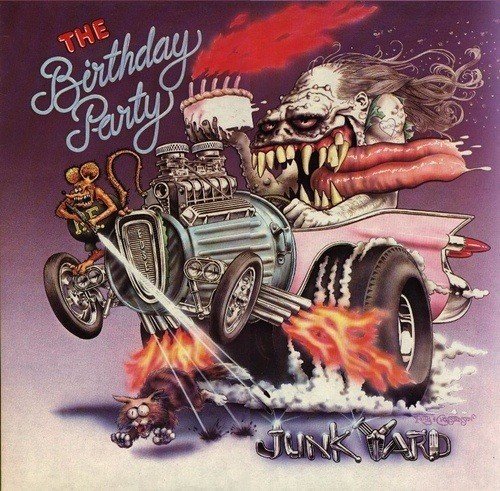 Junkyard - The Birthday Party