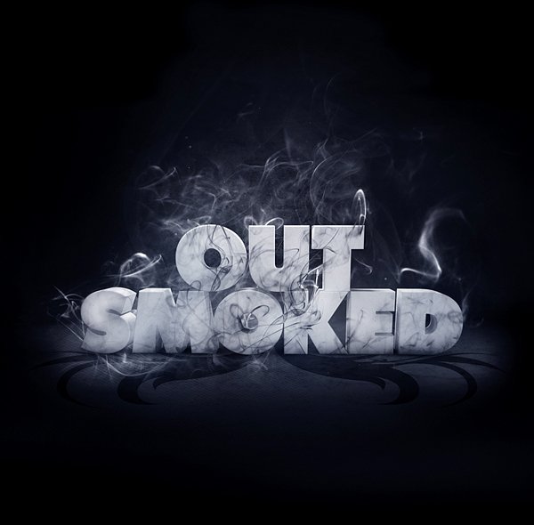 Outsmoked