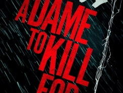 电影海报欣赏:罪恶之城2(A Dame to Kill For)